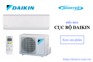 Dieu Hoa Cuc Bo Daikin